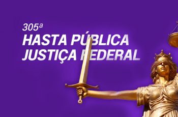 305ª Hasta Pública da Justiça Federal